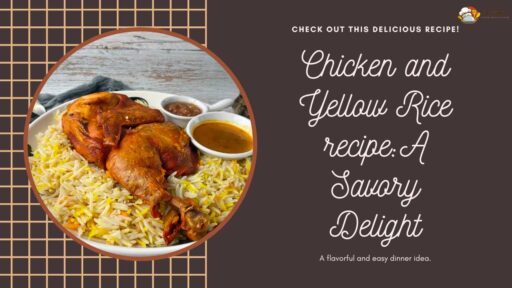 Chicken and Yellow Rice Recipe