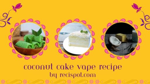 Coconut Cake Vape Recipe