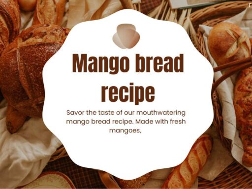 Mango Bread Recipe