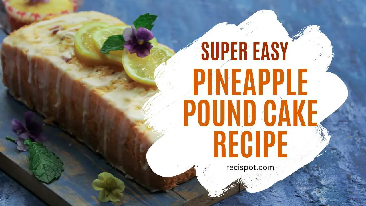 pineapple pound cake recipe