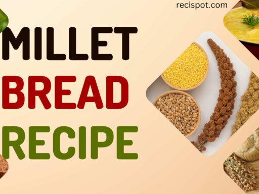 Millet Bread Recipe