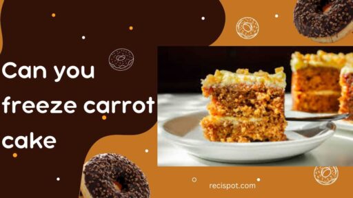 Can you freeze carrot cake