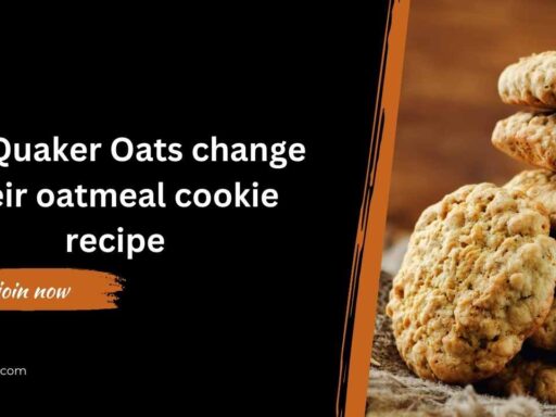 Did Quaker Oats change their oatmeal cookie recipe